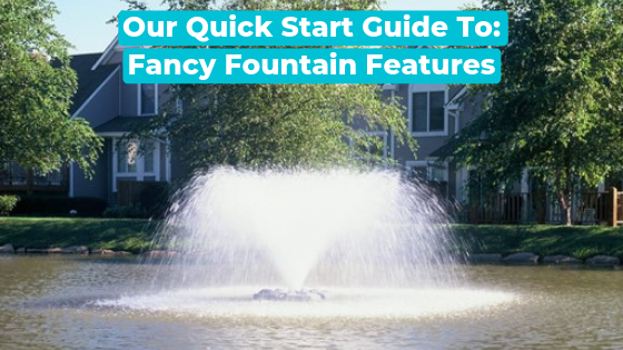 Our Quick Start Guide To Fancy Fountain Features - 3hp Airolator Carnival Aerating Fountain Pictured
